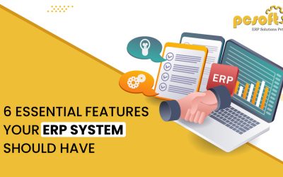 6 Essential Features Your ERP System Should Have