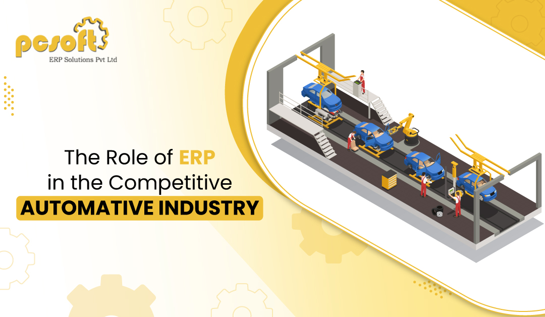 The Role of ERP in the Competitive Automotive Industry