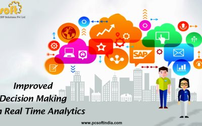 IMPROVED DECISION MAKING WITH REAL TIME ANALYTICS