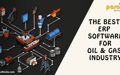 THE BEST ERP SOFTWARE FOR OIL & GAS INDUSTRY