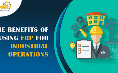 The Benefits Of Using ERP For Industrial Operations