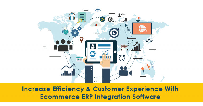Increase Efficiency & Customer Experience with E-commerce ERP Integration Software