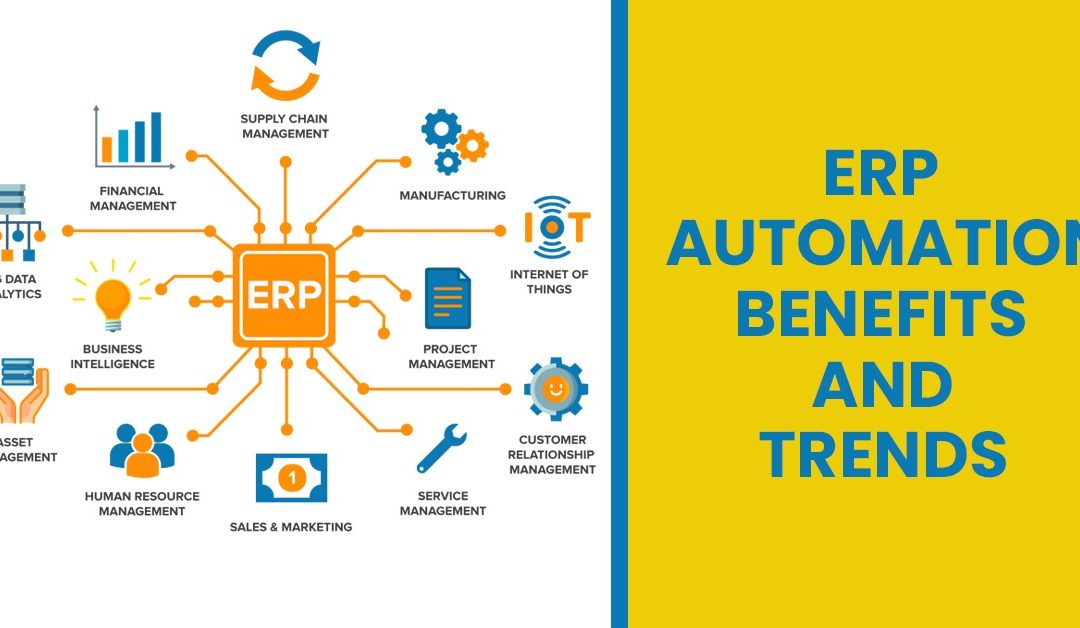ERP Automation Benefits and Trends