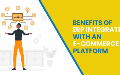 Benefits of ERP Integration with an E-Commerce Platform