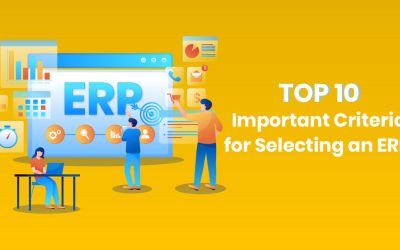 Top 10 Important Criteria for Selecting an ERP