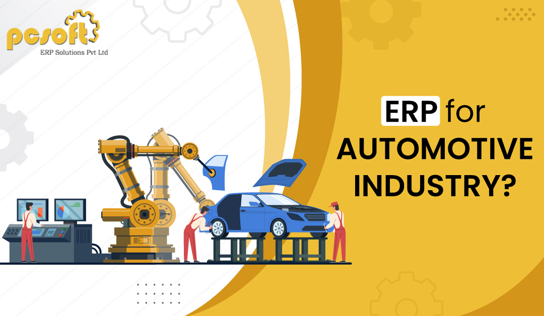 ERP For Automotive Industry: Proven for Success & Growth